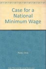 Case for a National Minimum Wage