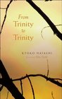 From Trinity to Trinity