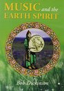 Music and the Earth Spirit