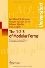 The 123 of Modular Forms Lectures at a Summer School in Nordfjordeid Norway