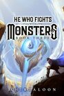 He Who Fights with Monsters 3 A LitRPG Adventure