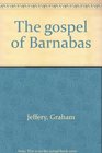 The gospel of Barnabas