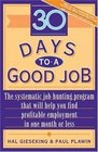 Thirty Days to a Good Job