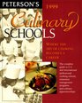 Peterson's 1999 Culinary Schools Where the Art of Cooking Becomes a Career