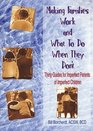 Making Families Work and What to Do When They Don't Thirty Guides for Imperfect Parents of Imperfect Children