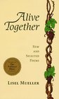 Alive Together New and Selected Poems