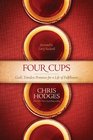 The Four Cups of Promise The Journey to Fulfillment God Planned for You