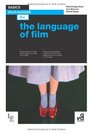Basics Filmmaking The Language of Film