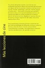 Mas lecciones de cine/ More Lessons of Theater Entrevistas a cargo de Laurent Tirard/ Interviews by Laurent Tirard