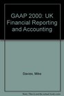 GAAP 2000 UK Financial Reporting and Accounting