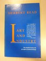 Art and Industry The Principles of Industrial Design