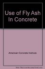 Use of Fly Ash In Concrete