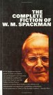 Complete Fiction of WM Spackman