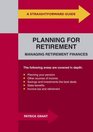 A Straightforward Guide to Planning for Retirement Managing Retirement Finances