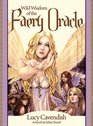 Wild Wisdom of the Faery Oracle Oracle Card and Book Set