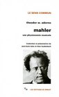 Malher  Une physionomie musicale