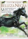 Belleza negra  autobiografa de un caballo sin duda uno de los mejores cuentos de animales
