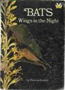 Bats Wings in the Night