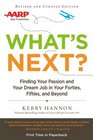 What's Next Updated Finding Your Passion and Your Dream Job in Your Forties Fifties and Beyond