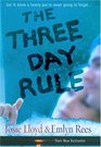 Three Day Rule The  Get to Know a Family You're Never Going to Forget