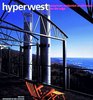 Hyperwest American Residential Architecture on the Edge