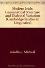 Modern Irish  Grammatical Structure and Dialectal Variation