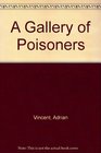 A Gallery of Poisoners