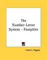 The NumberLetter System  Pamphlet