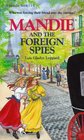 Mandie and the Foreign Spies (Mandie, Bk 15)