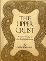 The upper crust An informal history of New York's highest society