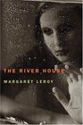 The River House A Novel