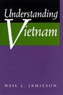 Understanding Vietnam