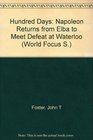 Hundred Days Napoleon Returns from Elba to Meet Defeat at Waterloo