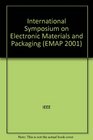 International Symposium on Electronic Materials and Packaging