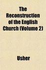 The Reconstruction of the English Church