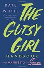 The Gutsy Girl Handbook Your Manifesto for Success