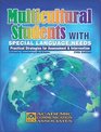 Multicultural Students with Special Language Needs 5th edition