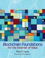 Blockchain Foundations For the Internet of Value