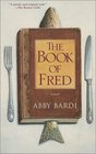 The Book of Fred  A Novel