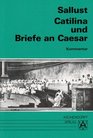 Catilina und Briefe an Caesar Kommentar