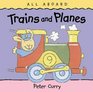 Trains and Planes