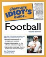 The Complete Idiot's Guide to Football