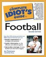 The Complete Idiot's Guide to Football (2nd Edition)