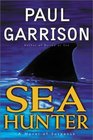 Sea Hunter  A Novel of Suspense