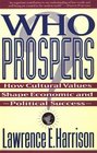 Who Prospers How Cultural Values Shape Economic and Political Success
