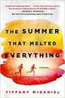 The Summer That Melted Everything