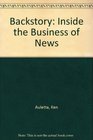 Backstory Inside the Business of News