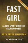 Fast Girl A Life Spent Running From Madness by Suzy Favor Hamilton  Summary  Analysis