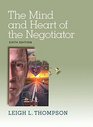 The Mind and Heart of the Negotiator