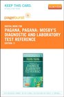 Mosby's Diagnostic and Laboratory Test Reference  Pageburst EBook on VitalSource  11e